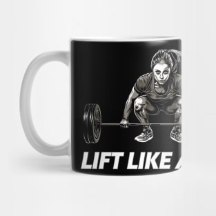 Lift Like A Girl Mug